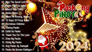 Paskong Pinoy 2024 - Best Tagalog Christmas Songs Medley - Pamaskong Awitin Tagalog Nonstop