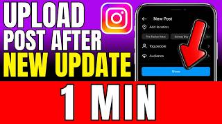 How To Upload Post On Instagram After New Update (2026)