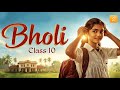 Bholi Class 10 | Class 10 English (Footprints Without Feet) Chapter 8 | Full | One Shot | CBSE