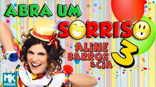 Aline Barros - Abra Um Sorriso - DVD Aline Barros e Cia 3