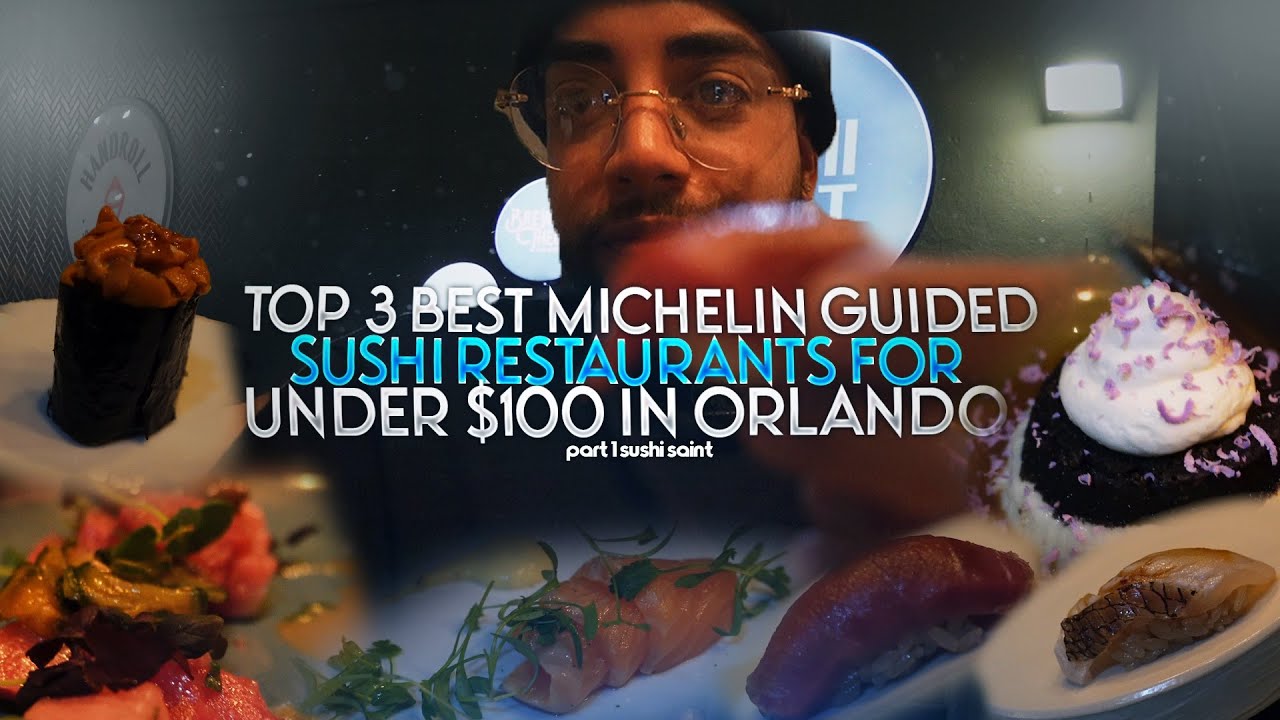 The Top 3 Best Michelin Guided Omakases For $100 or Less in Orlando! (Part 1 -Sushi Saint)