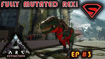 ARK EXTINCTION: UPGRADING THE BASE TO A CASTLE & HATCHING MY SUPER REXES S4 EP3