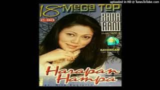 Rana Rani - Lelah Dalam Cinta (18 Mega Top Harapan Hampa)