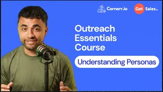 Outreach Essentials Course. Understanding Personas