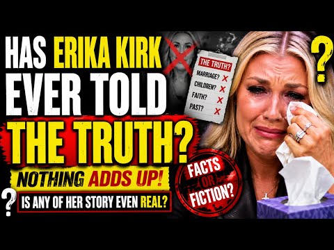SHOCKING! Has Erika Kirk EVER Told the Truth About ANYTHING?