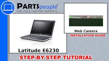 Dell Latitude E6230 (P14T001) Web Camera Replacement | How-To Video Tutorial