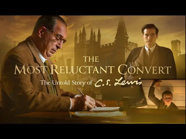 THE MOST RELUCTANT CONVERT: THE UNTOLD STORY OF C.S. LEWIS  | TRAILER