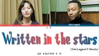 [STATION X 0] John Legend X 웬디 (WENDY) 'Written In The Stars' (Color Coded Lyrics) [ENG]