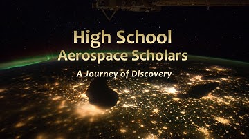 High School Aerospace Scholars: A Journey of Discovery