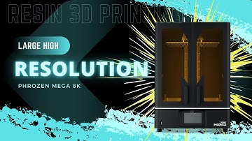Large 3D Printer: Phrozen Sonic Mega 8k Large Resin 3D Printer
