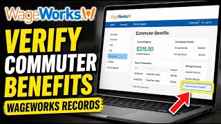 How to verify commuter benefits with WageWorks records - Easy Tutorial News