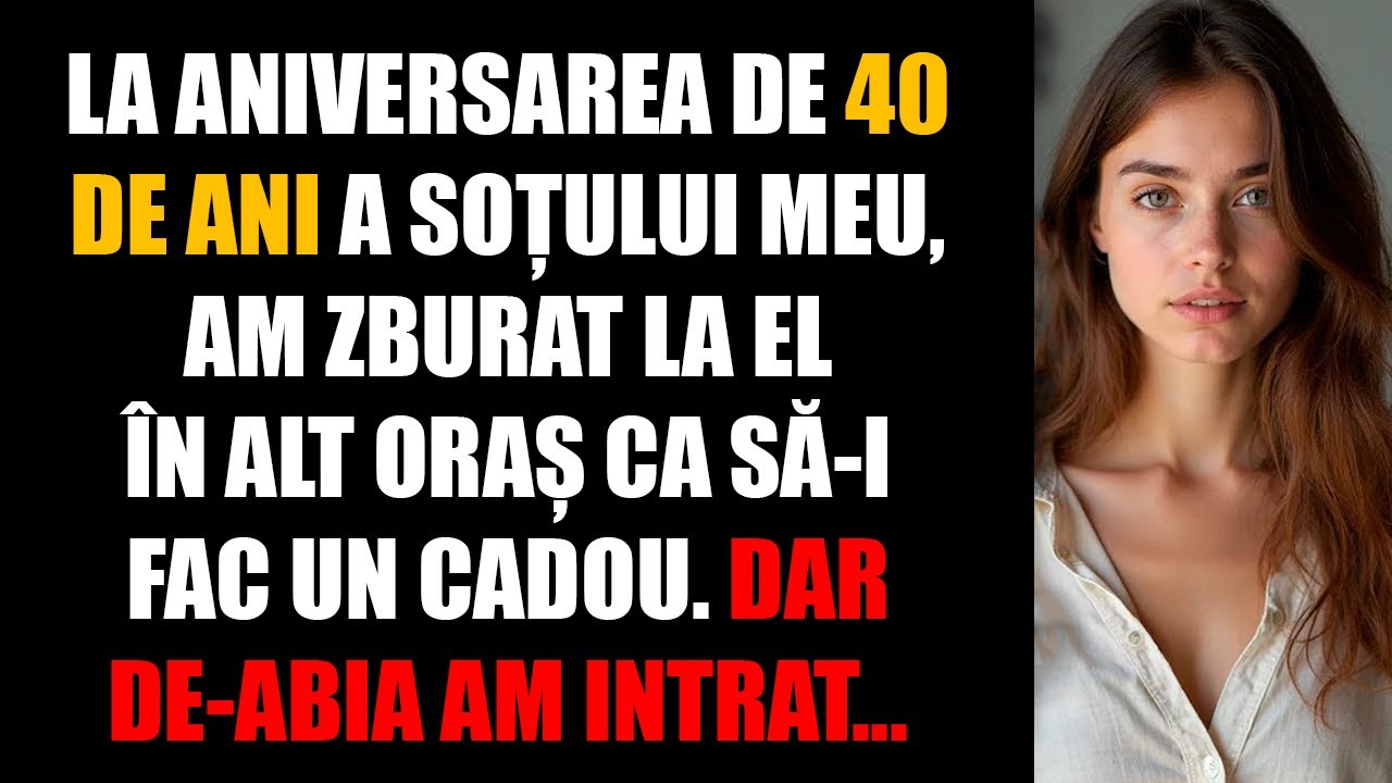 La aniversarea de 40 de ani a soțului meu, am zburat la el în alt oraș ca să-i fac un cadou. Dar...