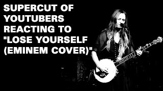 Supercut of Youtubers reacting to Kasey Chambers - Lose Yourself (Eminem Cover) Live