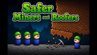 RimWorld Mod - [SMAR] Safer Miners and Roofers - v1.1.0 live