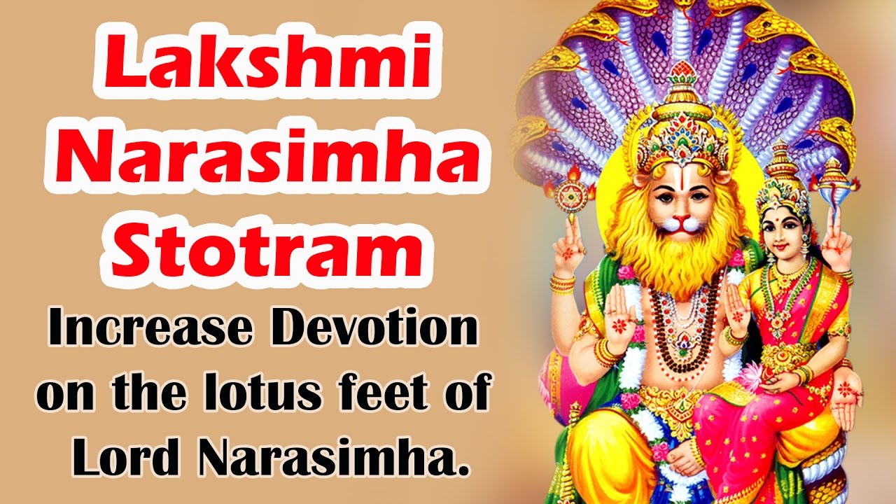 Lakshmi Narasimha Stotram | Offers Devotion at the lotus feet of ...