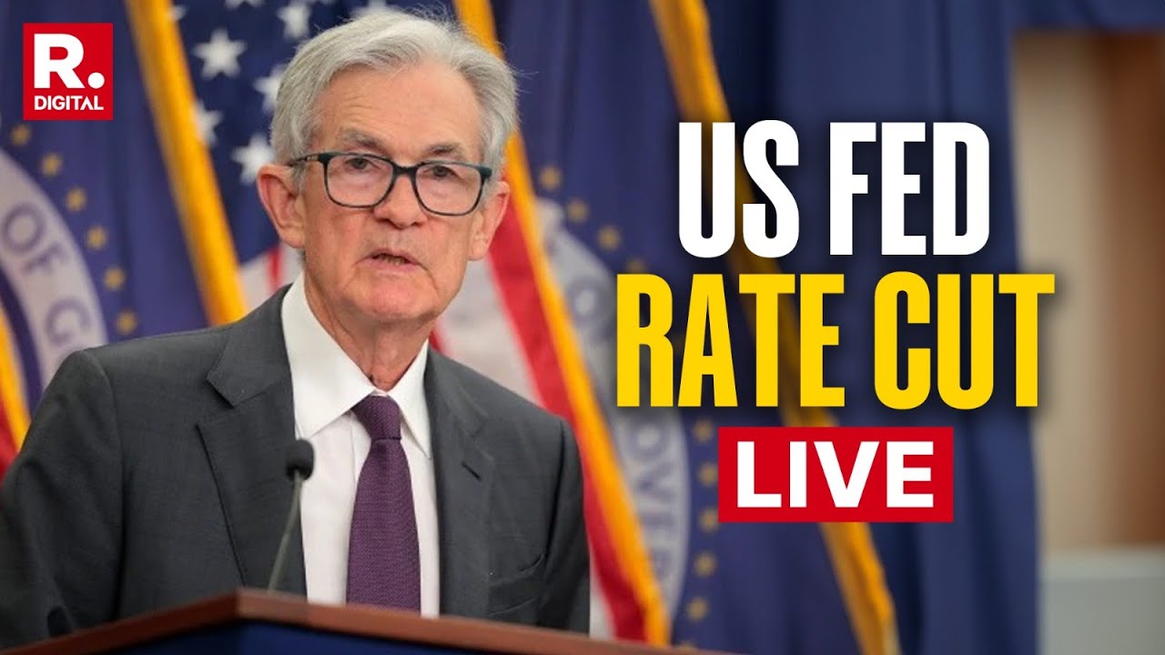 US Fed Rate Cut LIVE: Fed Reserve Chair Jerome Powell Speaks After ...