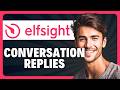How to Configure the Start of Conversation Replies in Elfsight in 2026