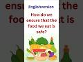 How do we ensure that the food we eat is safe?#staytuned#food#safety#tlp#shorts