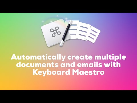 keyboard maestro tutorial - how to create documents and emails