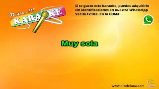 Campeche Show Y TE HAS QUEDADO SOLA karaoke