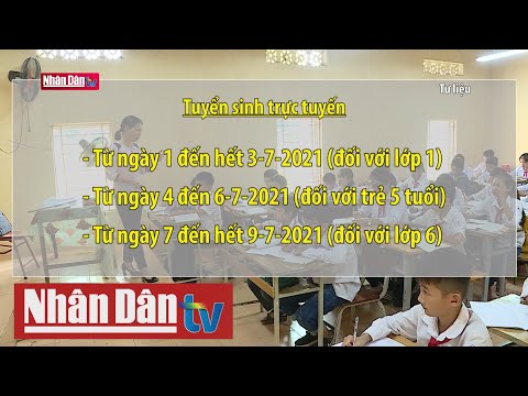 Video Hà Nội xét tuyển học sinh vào lớp 1, lớp 6 - YouTube