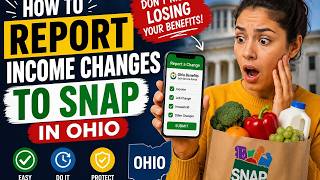 How to report income changes to SNAP in Ohio