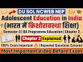 Adolescent Education in India Semester 8 BA Programme Education Chapter 2 