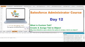 Salesforce Admin Day 12: What Are Custom Tabs & Why Assign Tabs to Objects?