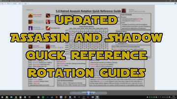 5.0 Assassin & Shadow DPS Rotation Guides (current as of 5.6)