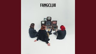 Video thumbnail of "FANGCLUB - All I Have"