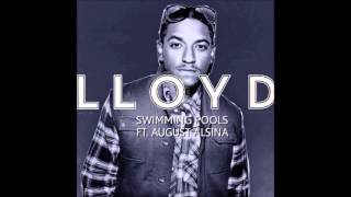 Lloyd - Swimming Pools ft. August Alsina