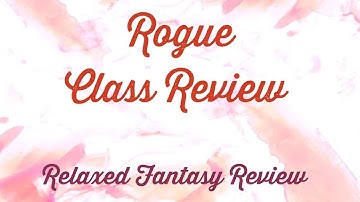 Rogue Class Review - DnD 5.24e