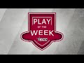 ECC Play of the Week Nominees - Sep. 27, 2018