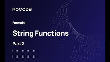 NocoDB String Functions Tutorial - Part 2: Regular Expression Functions