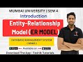 Entity-Relationship Model (ER MODEL) | DBMS | Mumbai University | SEM 4 | Toshib Tutorials