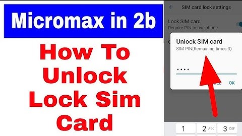 Micromax in 2b me sim card unlock kaise kare ।। lock sim card unlock kaise kare micromax in 2b me