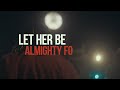 Let Her Be (Official Visualizer🎥TheGoodBoy)