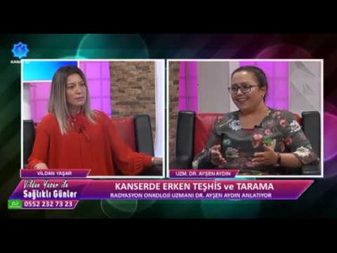 Vildan Yaşar İle Sağlıklı Günler - Uzman Dr. Ayşen Aydın- Kanserde Erken Teşhis Ve Tarama - Kanal 42