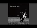 Rock with U