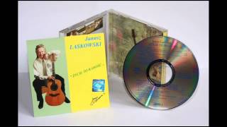 55  -  ŻYCIE TO RADOŚĆ - 2008r.  [OFFICIAL AUDIO -2013r.] Autor- Janusz Laskowski