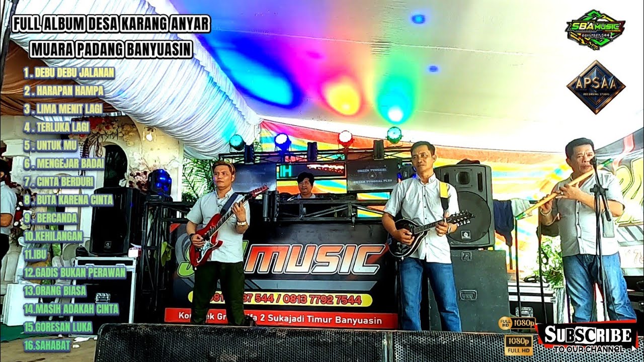 SBA MUSIC PALEMBANG I FULL DANGDUT I LIVE DESA KARANG ANYAR MUARA PADANG BANYUASIN
