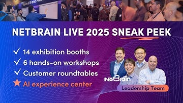 NetBrain LIVE 2025 Sneak Peek w/ the NetBrain Leadership Team