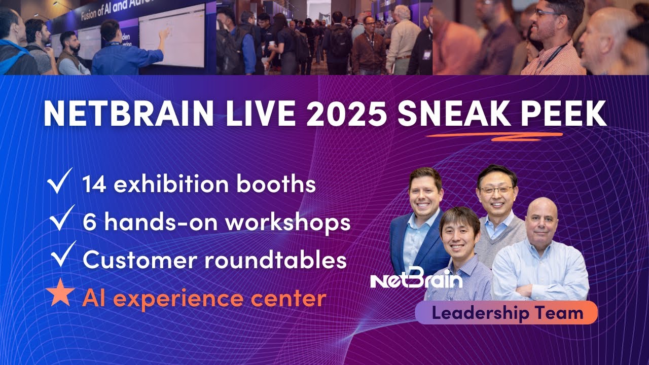 NetBrain LIVE 2025 Sneak Peek w/ the NetBrain Leadership Team - YouTube