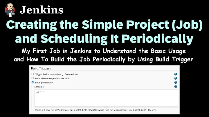 Jenkins: Creating the Simple Project (Job) and Sch...