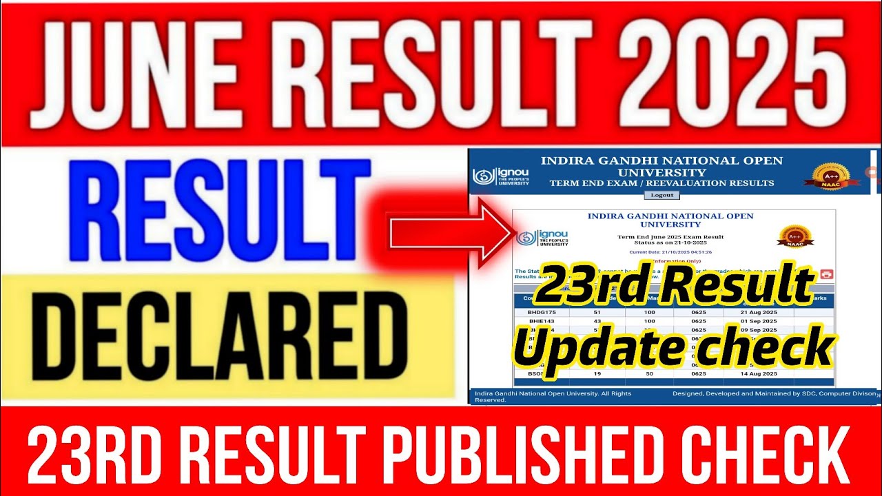 IGNOU Results 23rd Update 2025 IGNOU Result Update June 2025 IGNOU Result 23rd update 2025 Result 