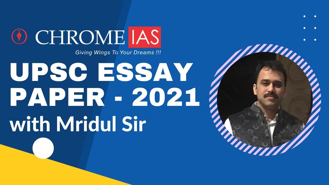 Upsc Essay Paper 2021 Analysis Upsc Cse Mains 2021 Mridul Purohit