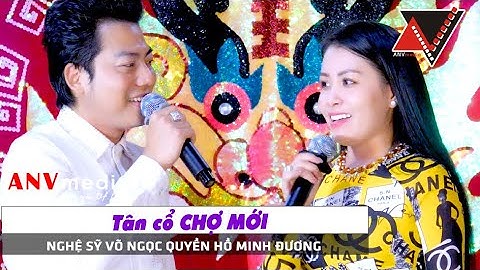 Cặp Đôi Duyên Dáng Dễ Thương Hát Cực Hay CBVC Võ Ngọc Quyền ft NS Hồ Minh Đương Tân cổ Chợ Mới