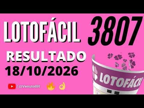 🍀 LOTOFÁCIL 3807 RESULTS TODAY (10/18/2026) | Contest 3807 Draw