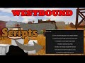 Westbound Scripts | Auto Click, Auto Farm, Auto Aim &amp; More! 🚀💥
