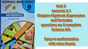sindh text book Unit 3 excersie 3.1 Chapter Algebraic Expression and formulas questions  5 complete